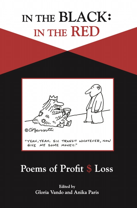 In the Black: In the Red: Poems of Profit $ Loss