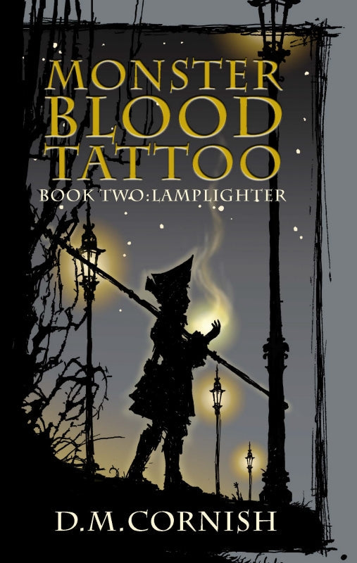 Lamplighter: Monster-Blood Tattoo, Book Two