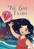 The Love Inside: A Self Love Book for Kids