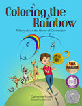Coloring the Rainbow: A Story about the Power of Connection