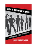 Quick Change Artist