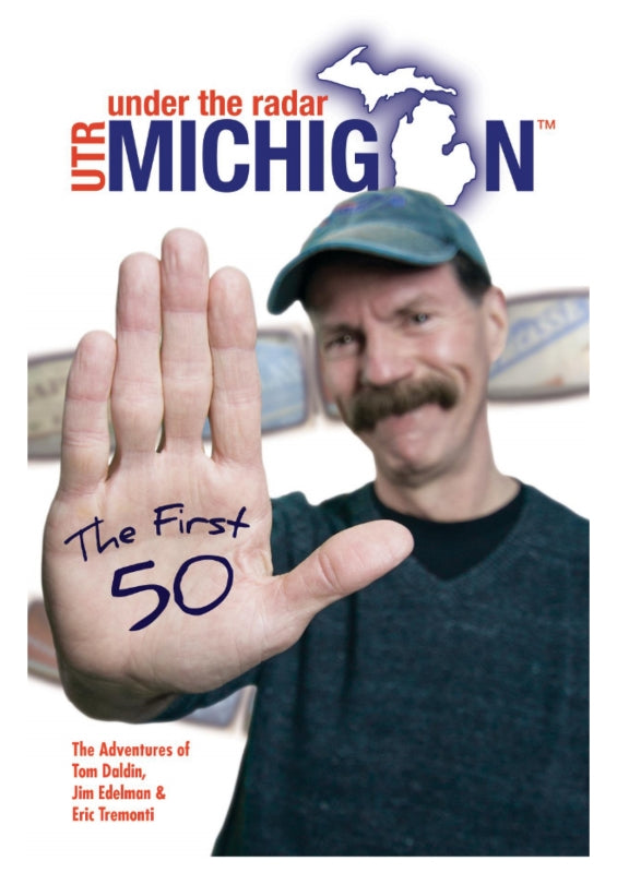 Under The Radar Michigan: The First 50