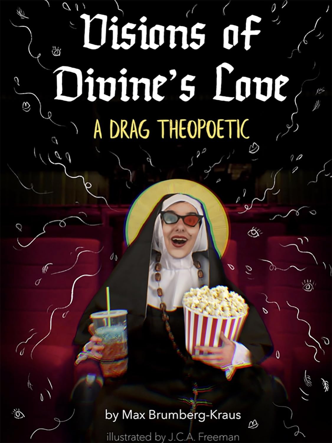 Visions of Divine's Love: A Drag Theoretic