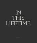 In This Lifetime