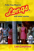 Folks You Meet in Longs