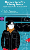 The New York City Subway Poems / Poemas del metro de Nueva York