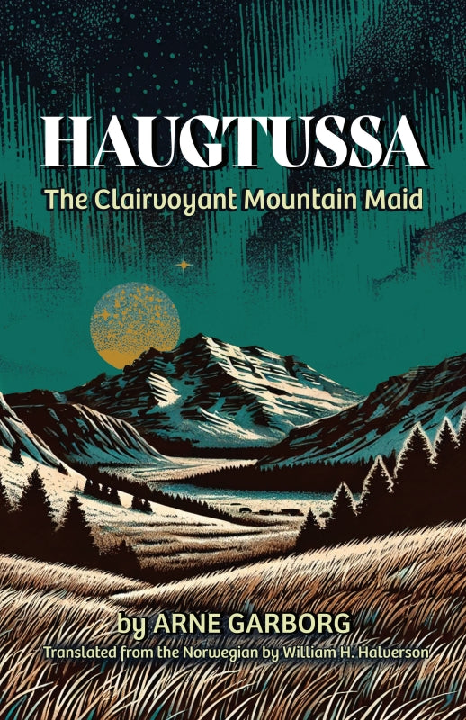 Haugtussa: The Clairvoyant Mountain Maid