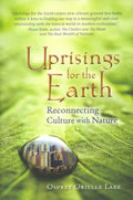 Uprisings for the Earth: Reconnecting Culture with Nature
