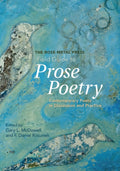 The Rose Metal Press Field Guide to Prose Poetry: Contemporary Poets in Discussion and Practice