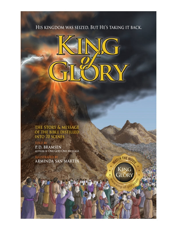 KING of GLORY: His kingdom was seized. But He's taking it back.