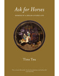 Ask for Horses: Memoir of a Dream-Guided Life