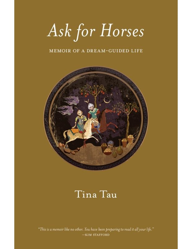 Ask for Horses: Memoir of a Dream-Guided Life