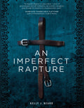 An Imperfect Rapture