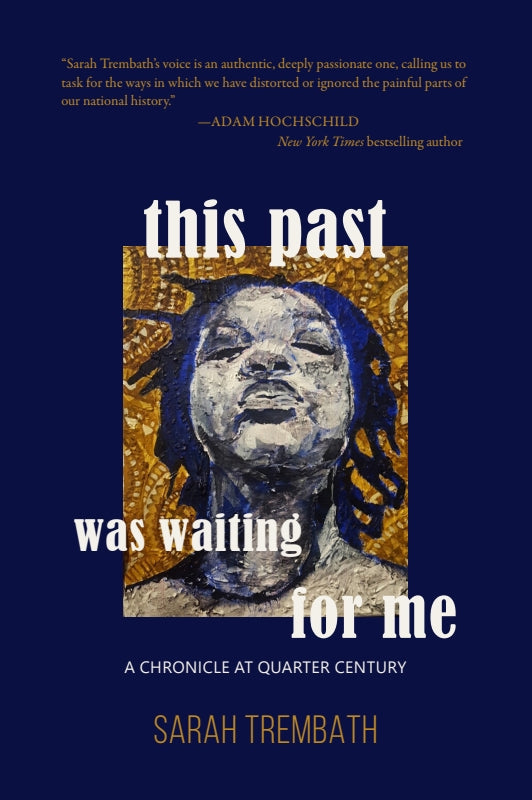 This Past Was Waiting For Me: A Chronicle at Quarter Century