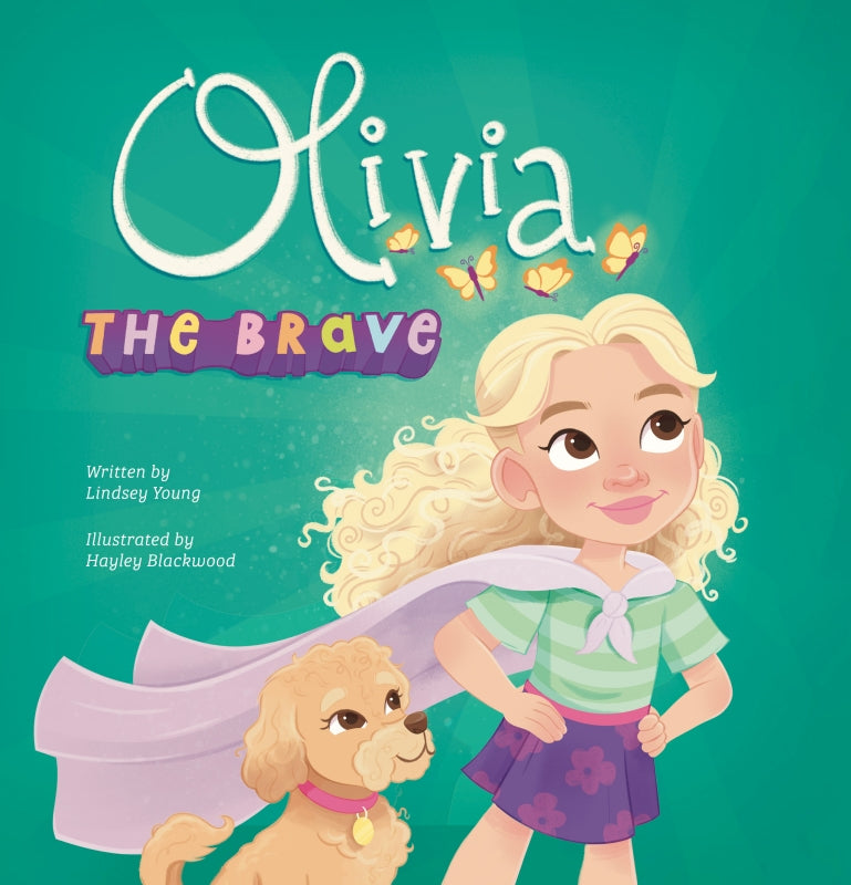 Olivia the Brave: A Children's Book on Anxiety and Worry