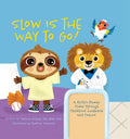 Slow Is the Way to Go!  A Sloth's Steady Climb Through Childhood Leukemia and Cancer