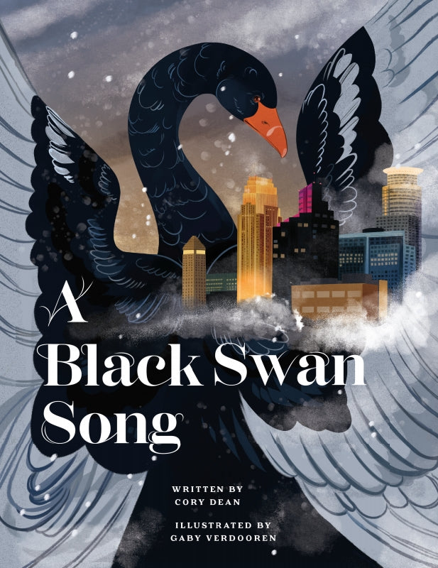 A Black Swan Song: The True Story of a Black Swan in Minnesota