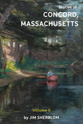 Stories of Concord, Massachusetts: Volume II