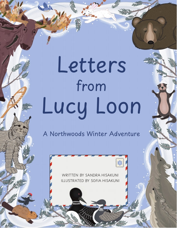 Letters from Lucy Loon: A Northwoods Winter Adventure