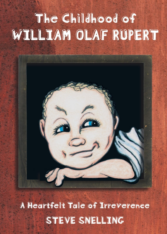 The Childhood of William Olaf Rupert: A Heartfelt Tale of Irreverence