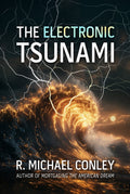 The Electronic Tsunami