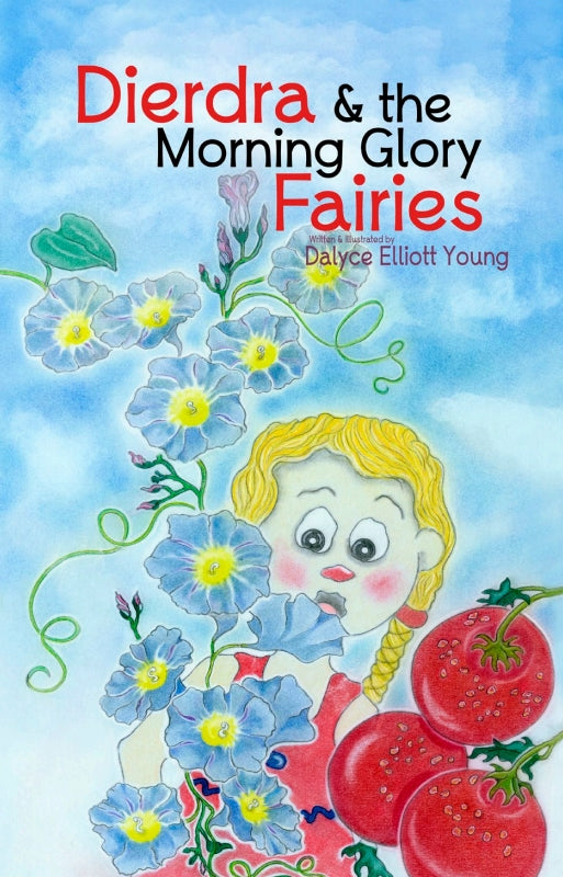 Dierdra & the Morning Glory Fairies