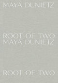 Maya Dunietz: Root of Two