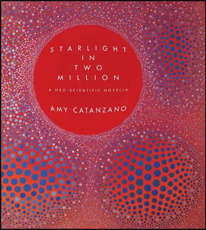 Starlight in Two Million: A Neo-Scientific Novella