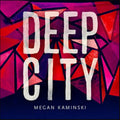 Deep City