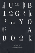 Autobiography of a Book:  as told by Glenn Ingersoll