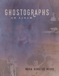 Ghostographs: An Album
