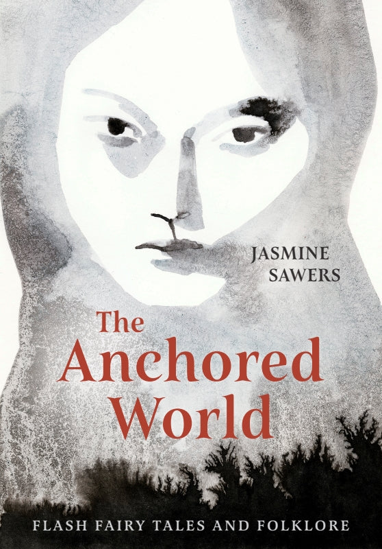 The Anchored World: Flash Fairy Tales and Folklore