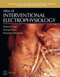 Atlas of Interventional Electrophysiology: Anatomical Basis of Cardiac Interventions,  Volume 2