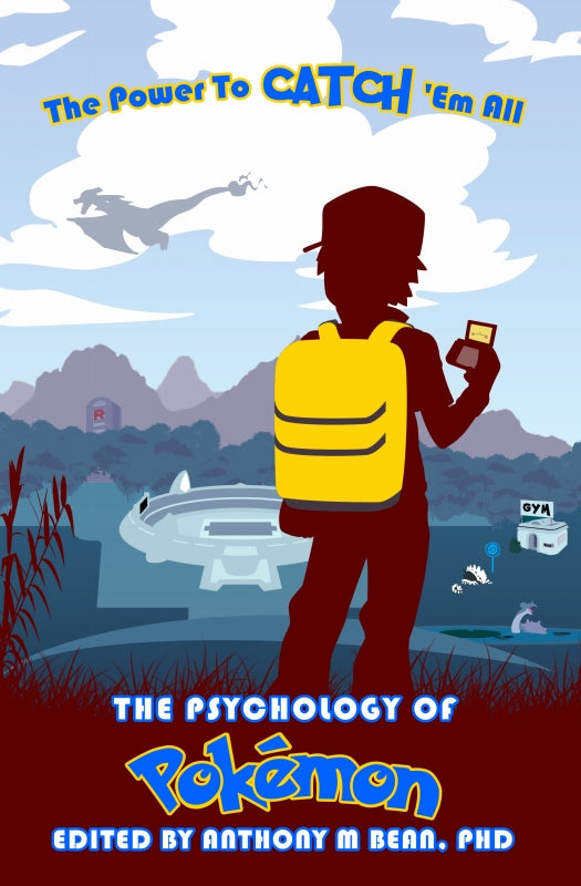 The Psychology of Pokémon: The Power to Catch 'Em All