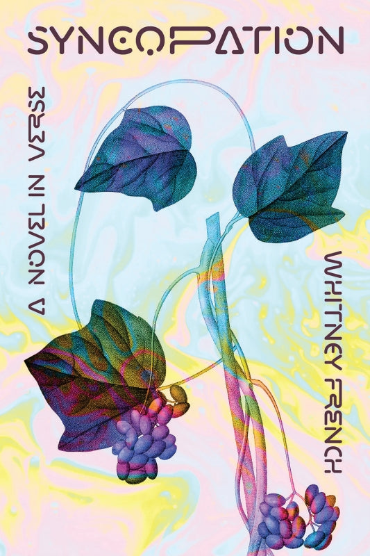 Syncopation: A Novel In Verse
