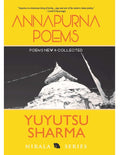 Annapurna Poems: New and collected