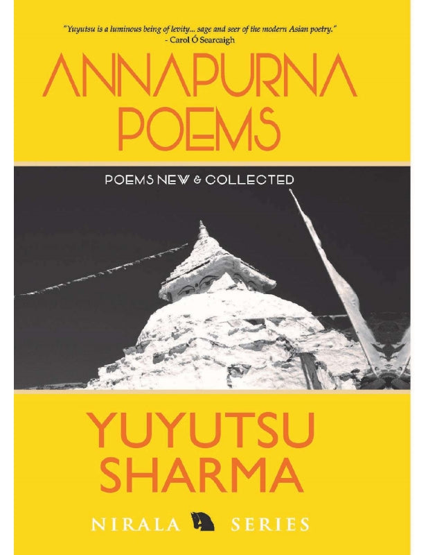 Annapurna Poems: New and collected