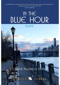 In the Blue Hour: Poems