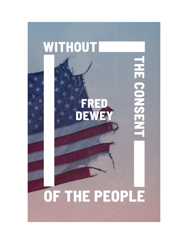 Without the Consent of the People