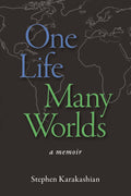 One Life Many Worlds