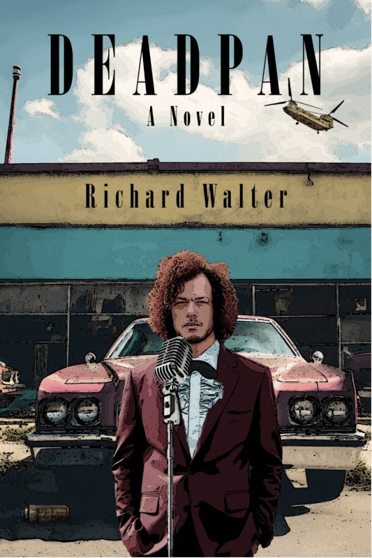 Deadpan: A Novel