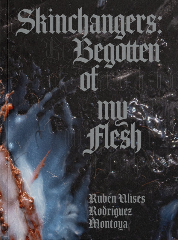 Skinchangers: Begotten of my Flesh - English/Spanish edition