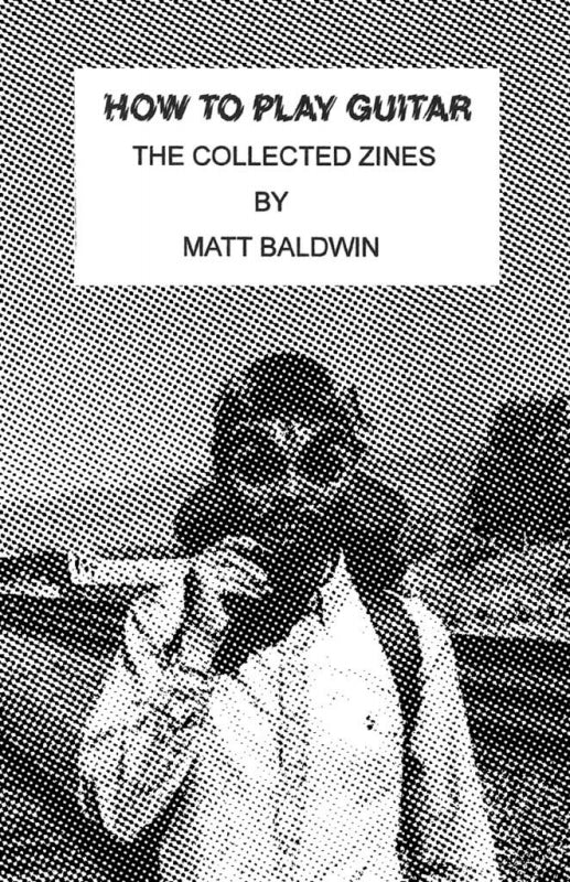 How To Play Guitar: The Collected Zines