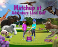 Matchup at Adventure Land Golf: The Epic Quest of Two Fearless Boys - Deluxe Edition