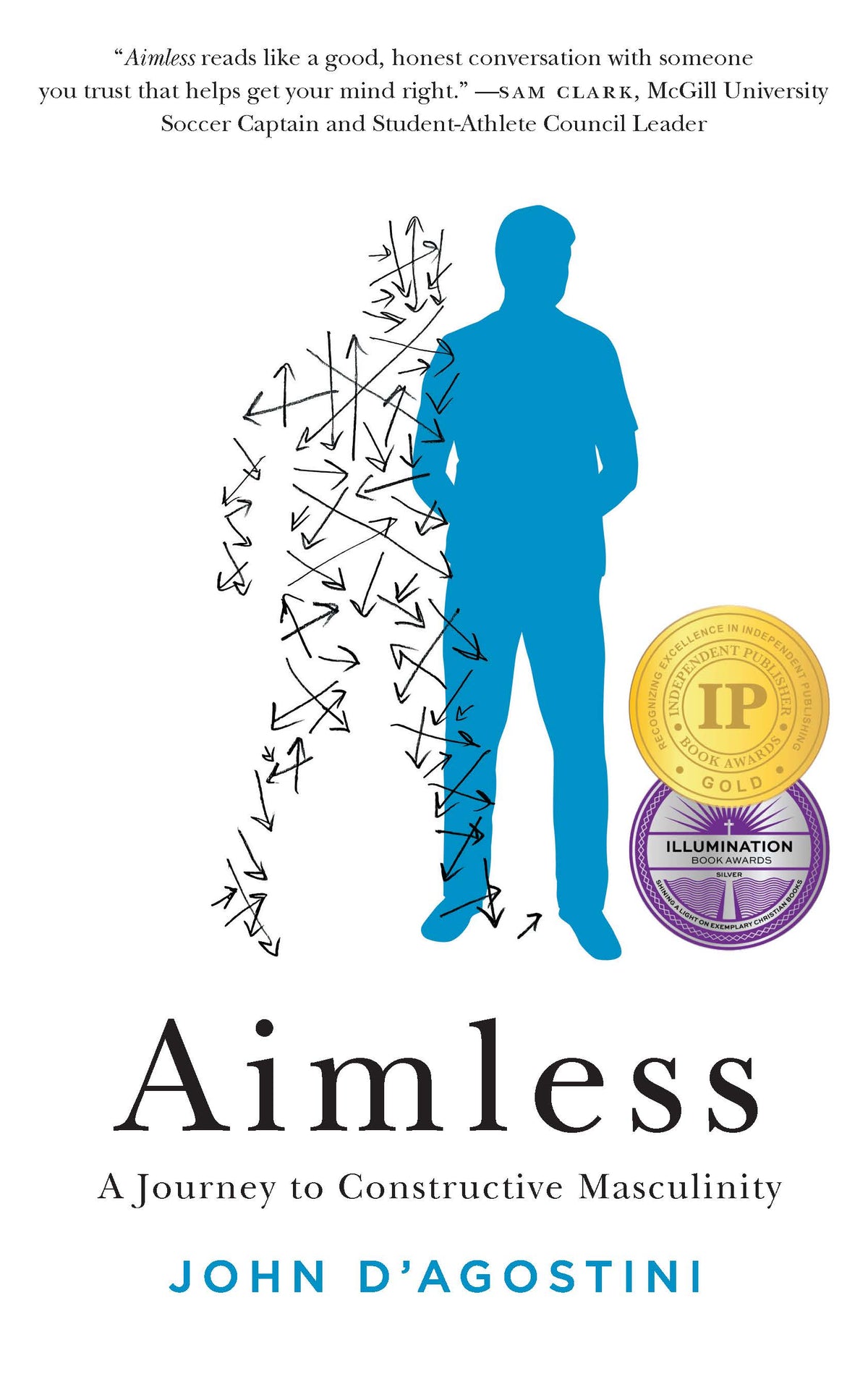 Aimless: A Journey to Constructive Masculinity