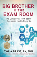 Big Brother in the Exam Room