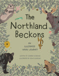 The Northland Beckons: An Illustrated Haiku Journey