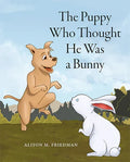 The Puppy Who Thought He Was a Bunny