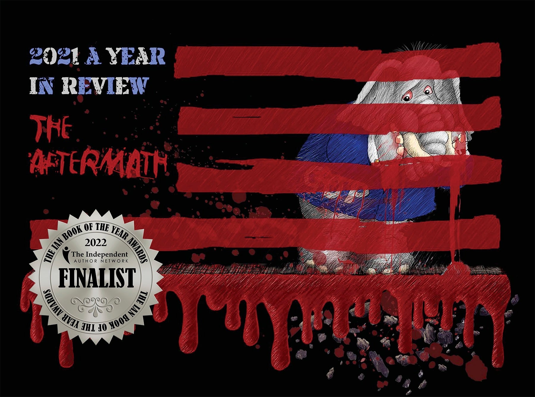 2021: A Year in Review "The Aftermath"