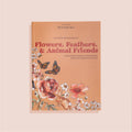 Watercolor Workbook: Flowers, Feathers, and Animal Friends